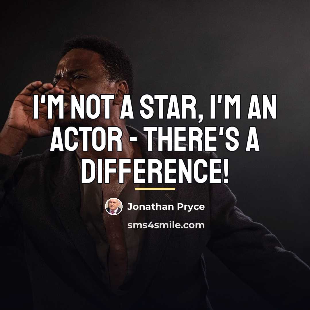 “I'm not a star, I'm an actor - there's a…” quote by Jonathan Pryce