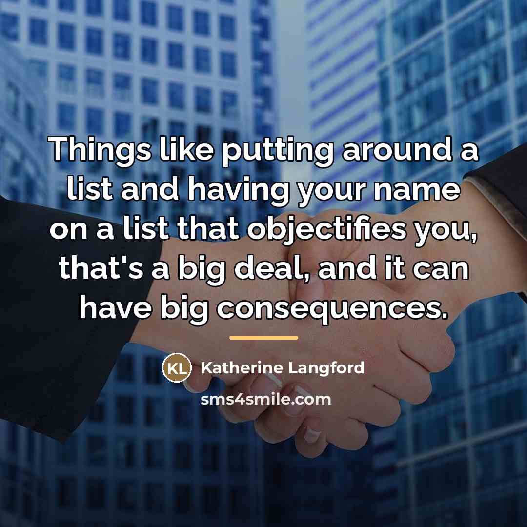 “Things like putting around a list and having your name…” quote by Katherine Langford