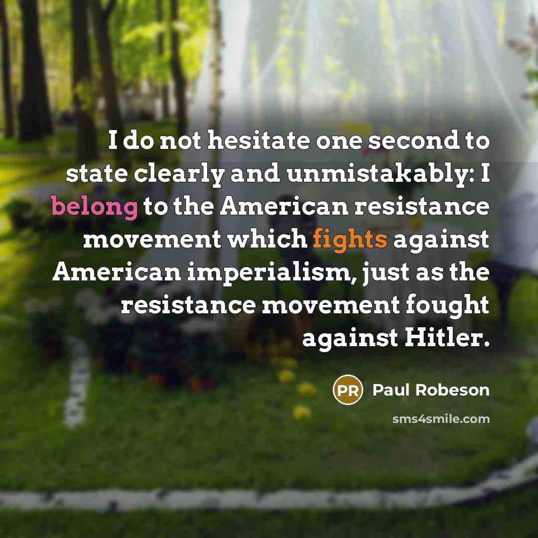 “I do not hesitate one second to state clearly and…” quote by Paul Robeson