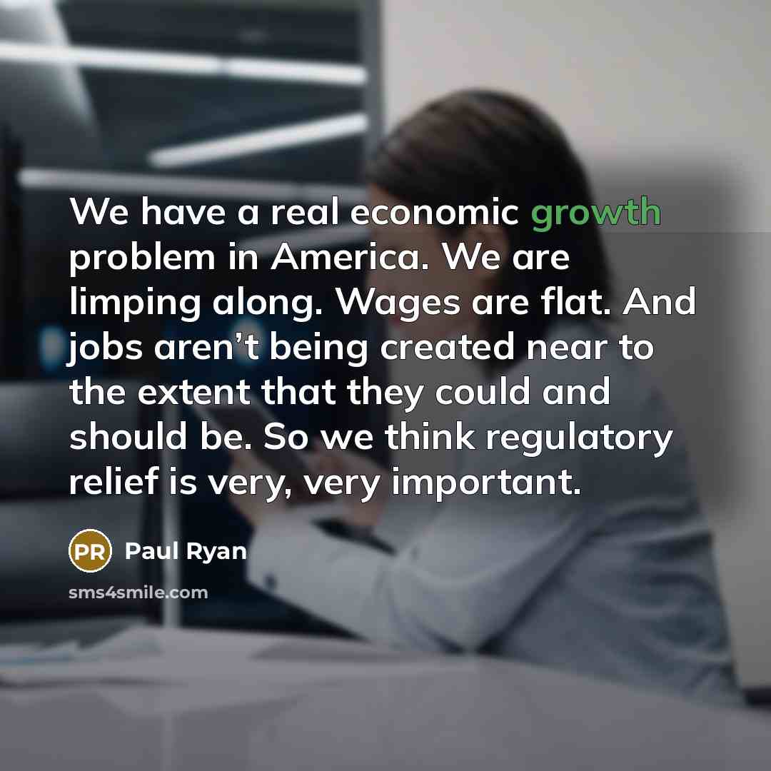 “We have a real economic growth problem in America. We…” quote by Paul Ryan