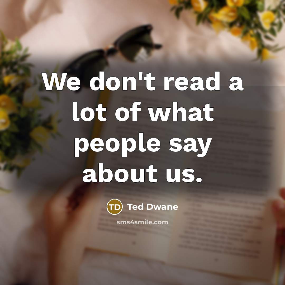 “We don't read a lot of what people say about…” quote by Ted Dwane