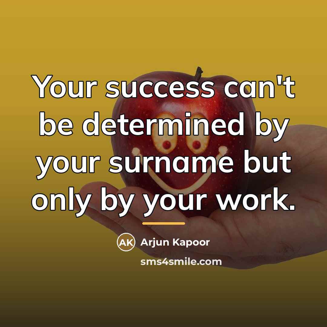 “Your success can't be determined by your surname but only…” quote by Arjun Kapoor