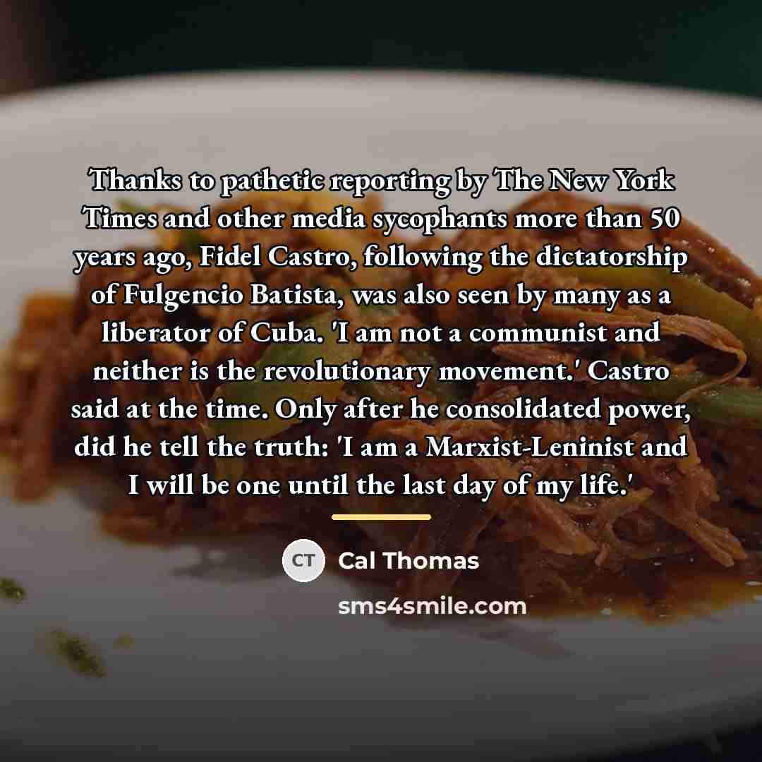 “Thanks to pathetic reporting by The New York Times and…” quote by Cal Thomas
