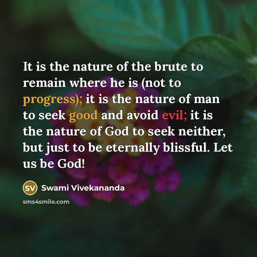 “It is the nature of the brute to remain where…” quote by Swami Vivekananda