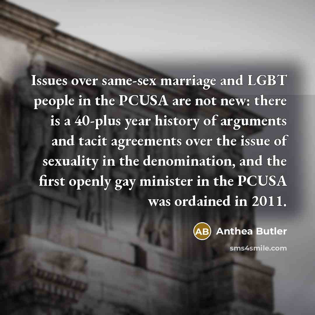 “Issues over same-sex marriage and LGBT people in the PCUSA…” quote by Anthea Butler