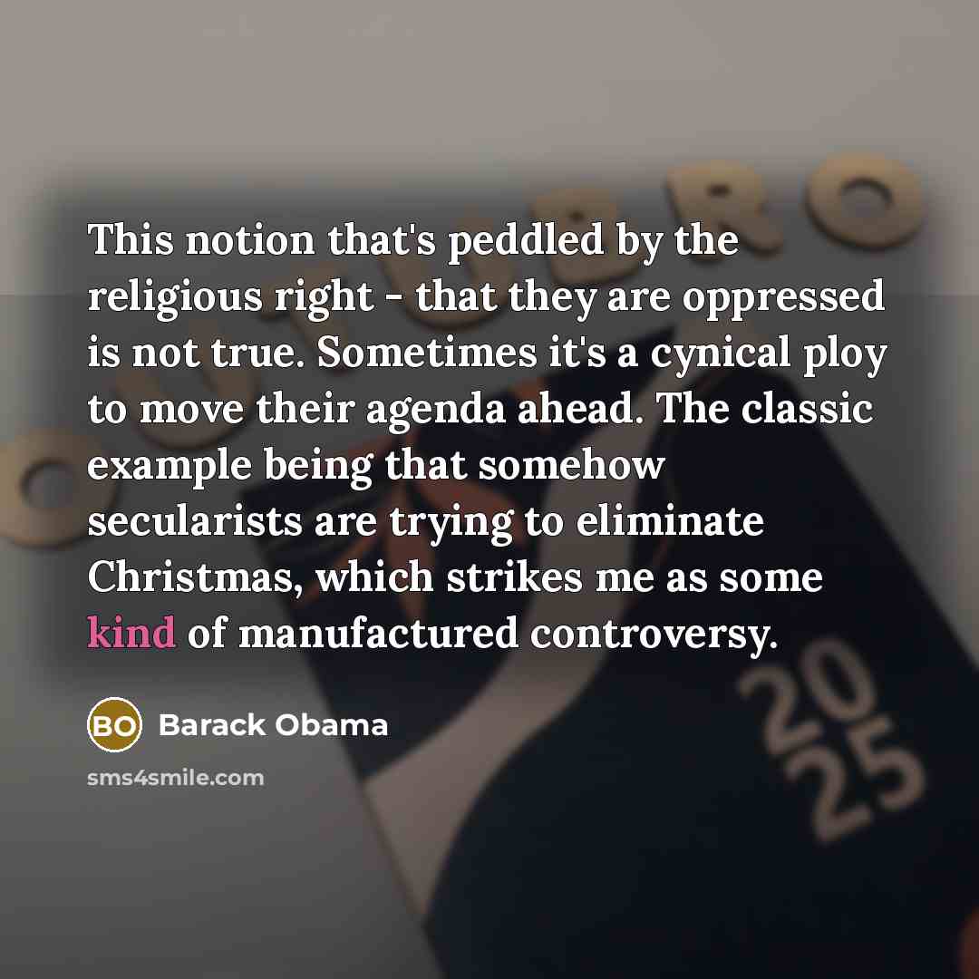 “This notion that's peddled by the religious right - that…” quote by Barack Obama