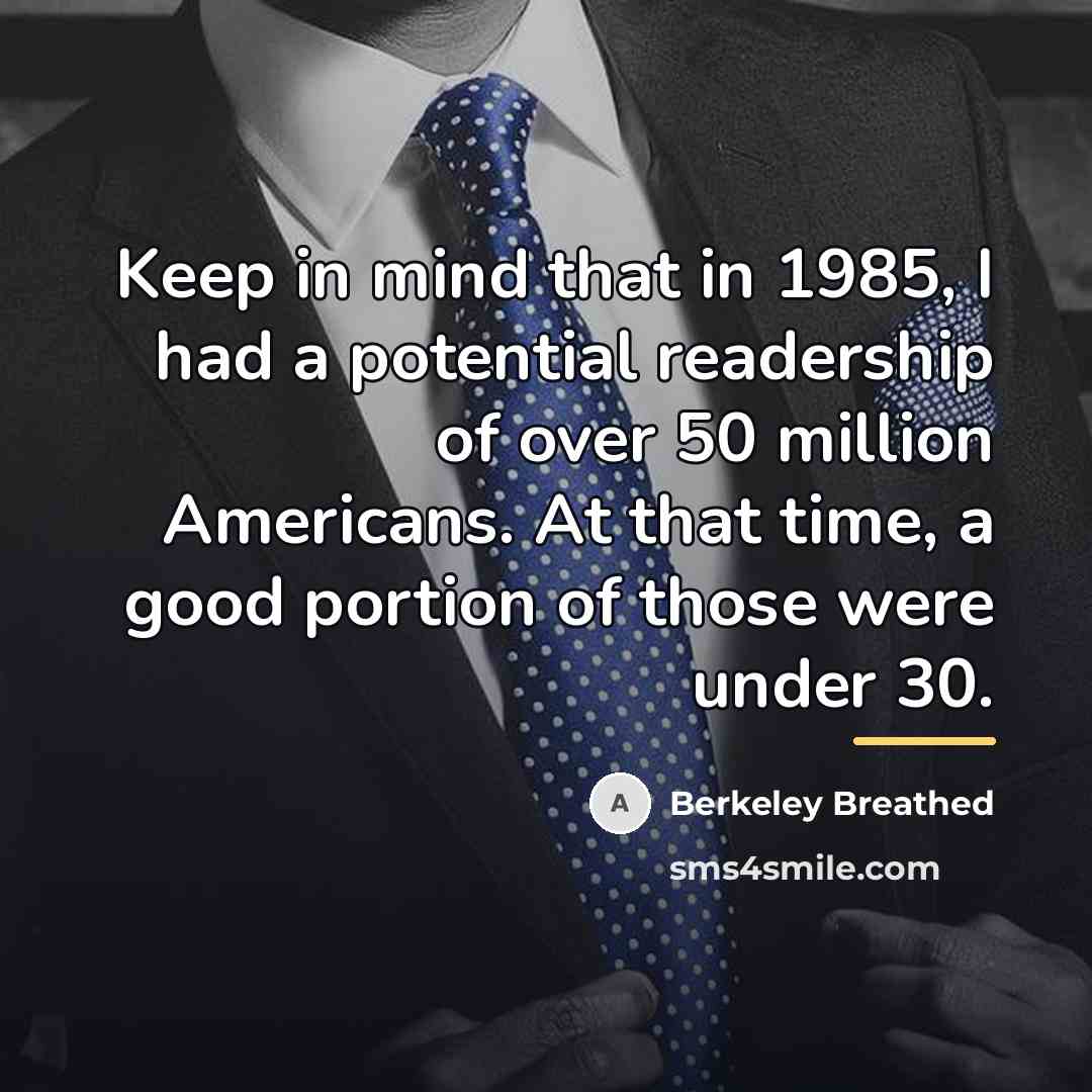 “Keep in mind that in 1985, I had a potential…” quote by Berkeley Breathed