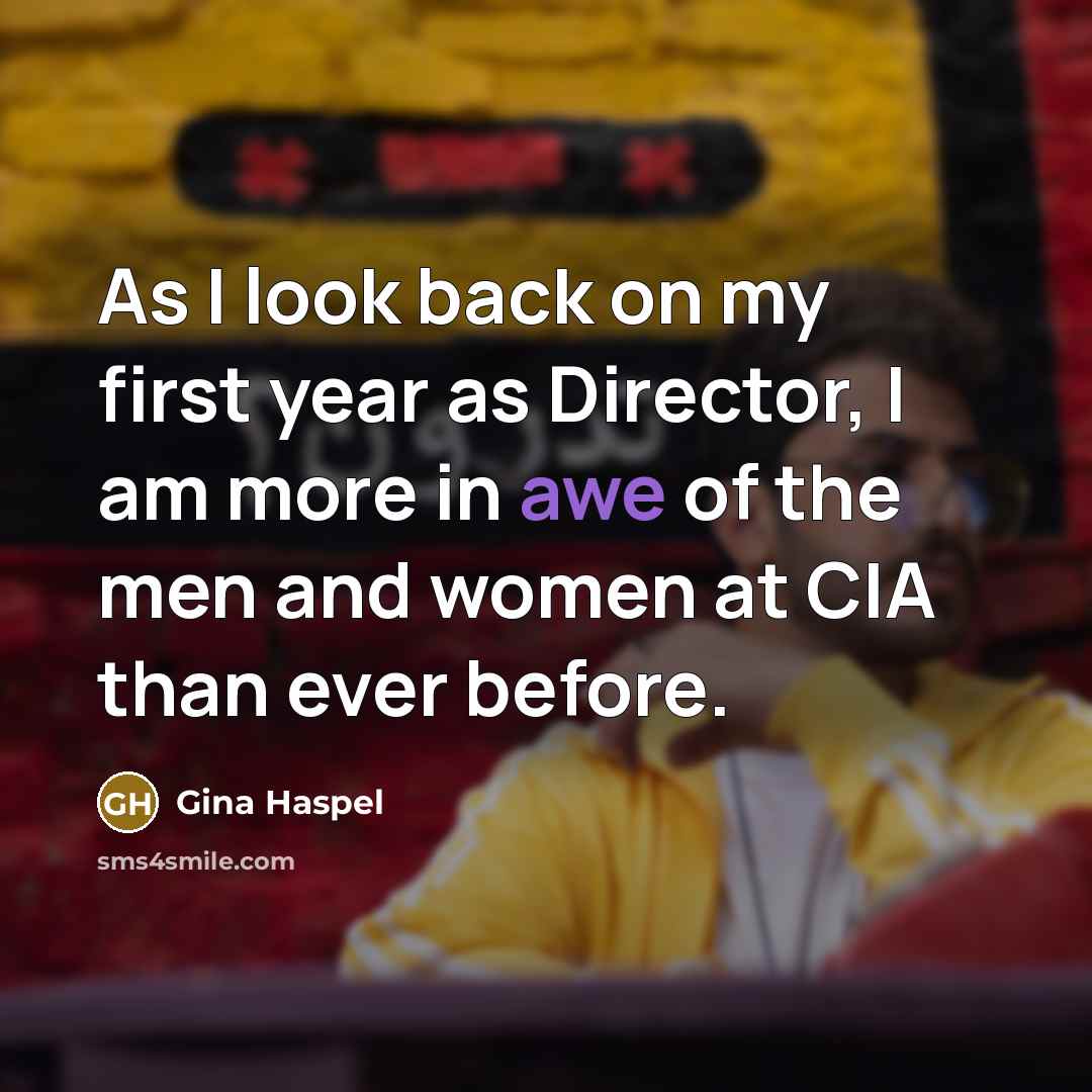 “As I look back on my first year as Director,…” quote by Gina Haspel