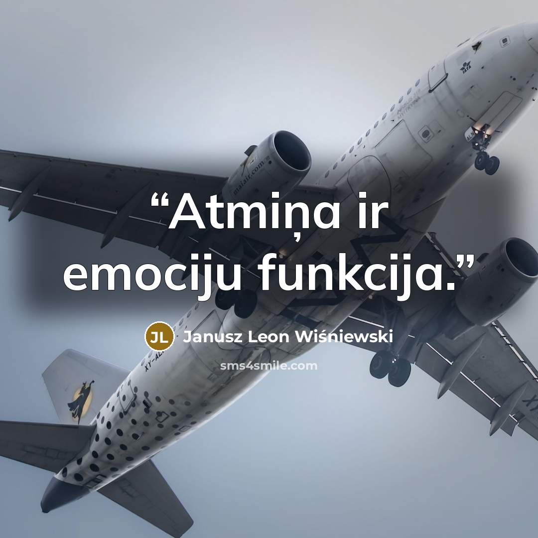 “Atmiņa ir emociju funkcija.” quote by Janusz Leon Wiśniewski