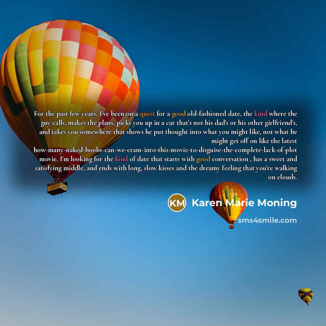 “For the past few years, I've been on a quest…” quote by Karen Marie Moning