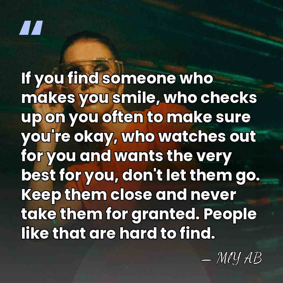 If you find someone who makes you smile, who checks up on&hellip; - MlY AB