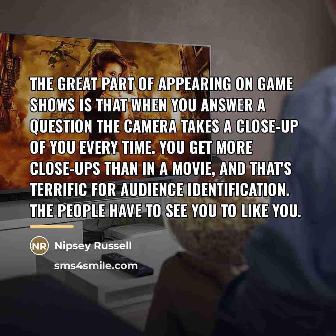 “The great part of appearing on game shows is that…” quote by Nipsey Russell