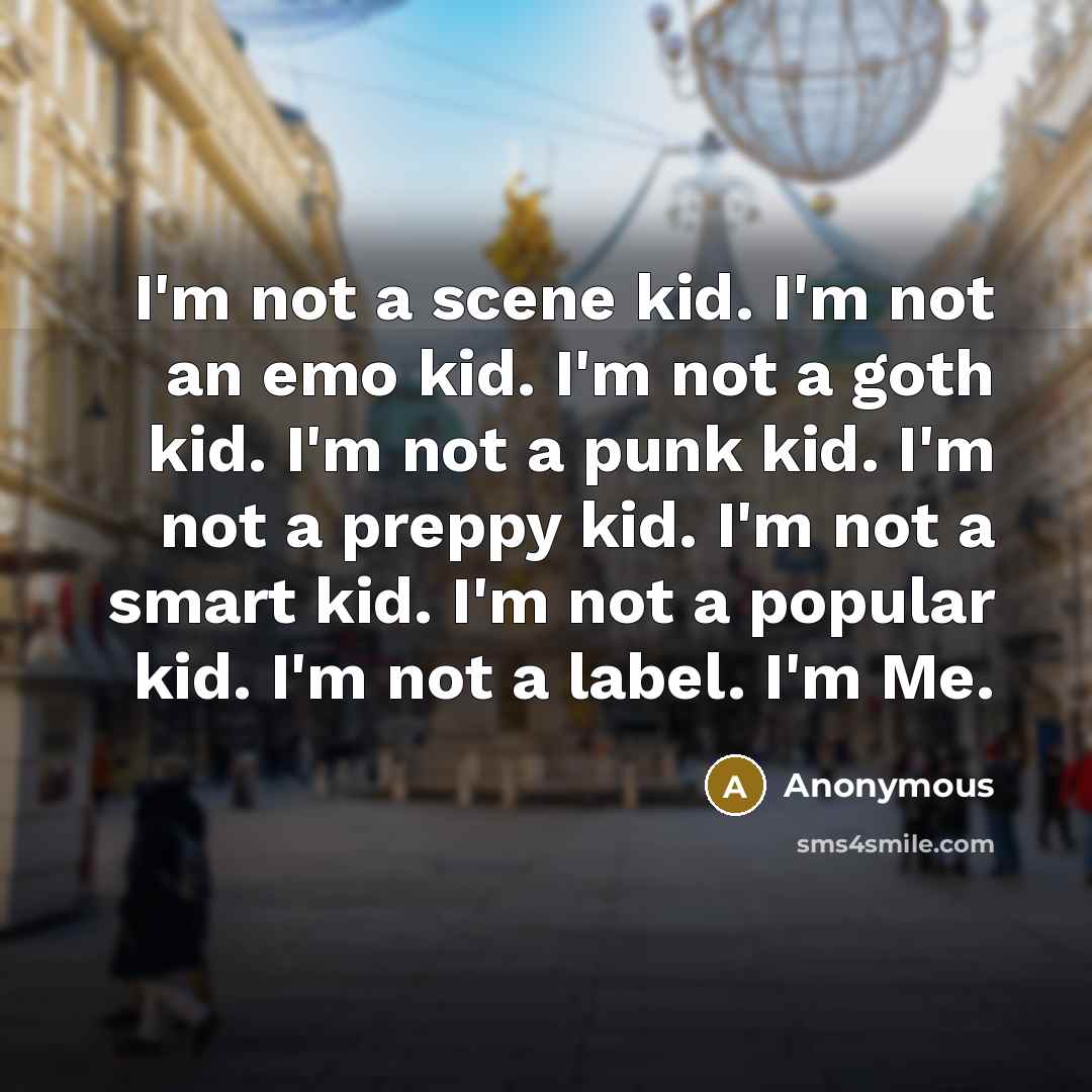 “I'm not a scene kid. I'm not an emo kid.…” quote by Anonymous