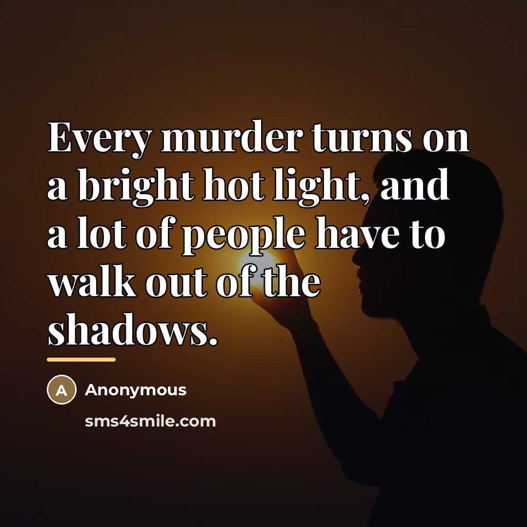 “Every murder turns on a bright hot light, and a…” quote by Mark Hellinger