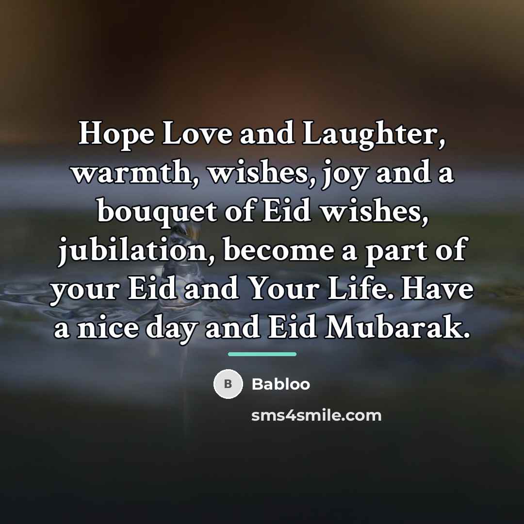 “Hope Love and Laughter, warmth, wishes, joy and a bouquet…” quote by Babloo