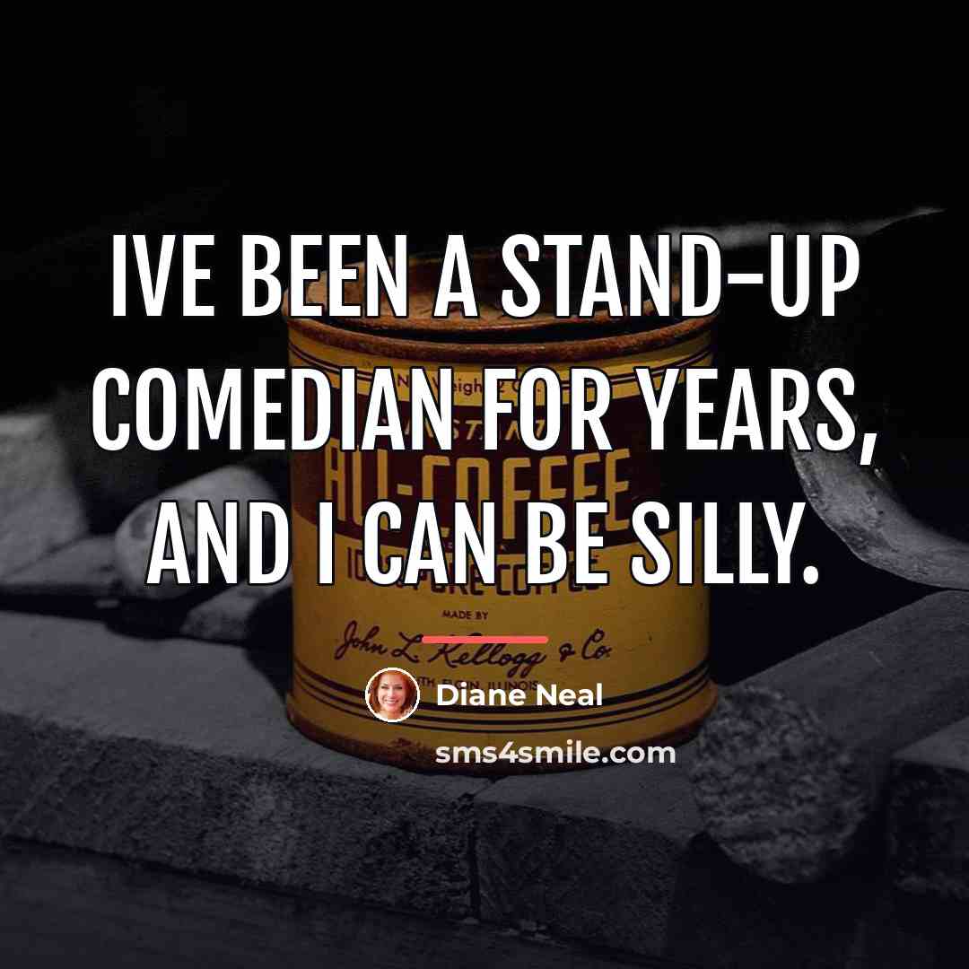 “Ive been a stand-up comedian for years, and I can…” quote by Diane Neal