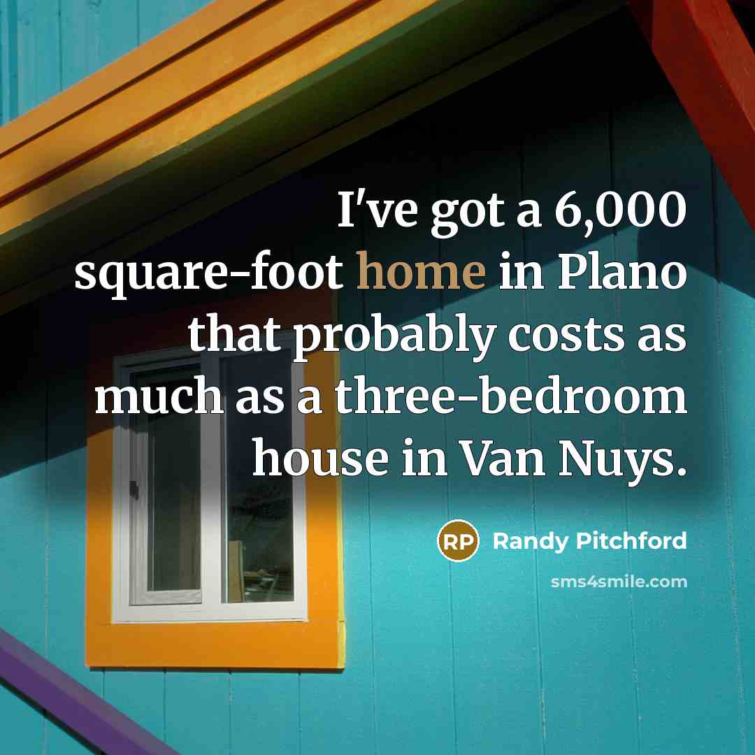 “I've got a 6,000 square-foot home in Plano that probably…” quote by Randy Pitchford