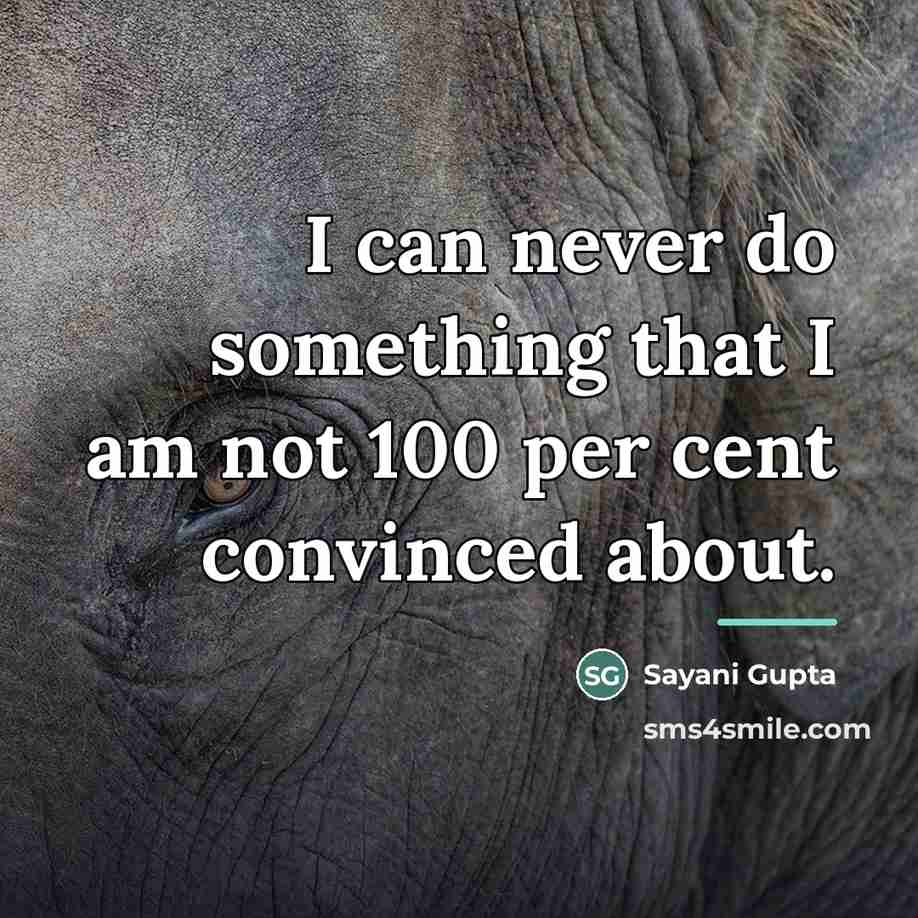 “I can never do something that I am not 100…” quote by Sayani Gupta