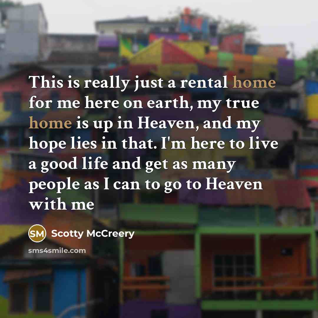 “This is really just a rental home for me here…” quote by Scotty McCreery