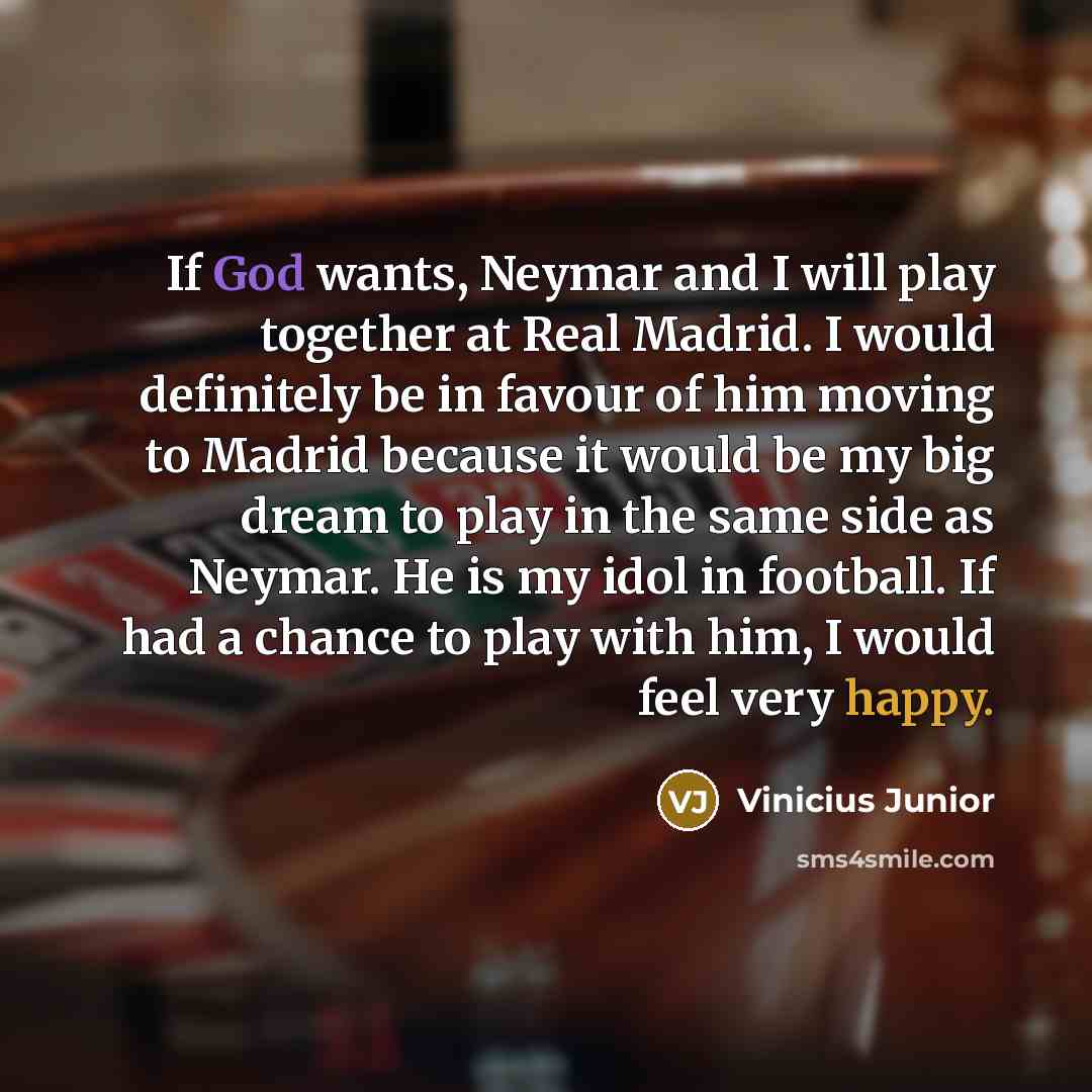 “If God wants, Neymar and I will play together at…” quote by Vinicius Junior