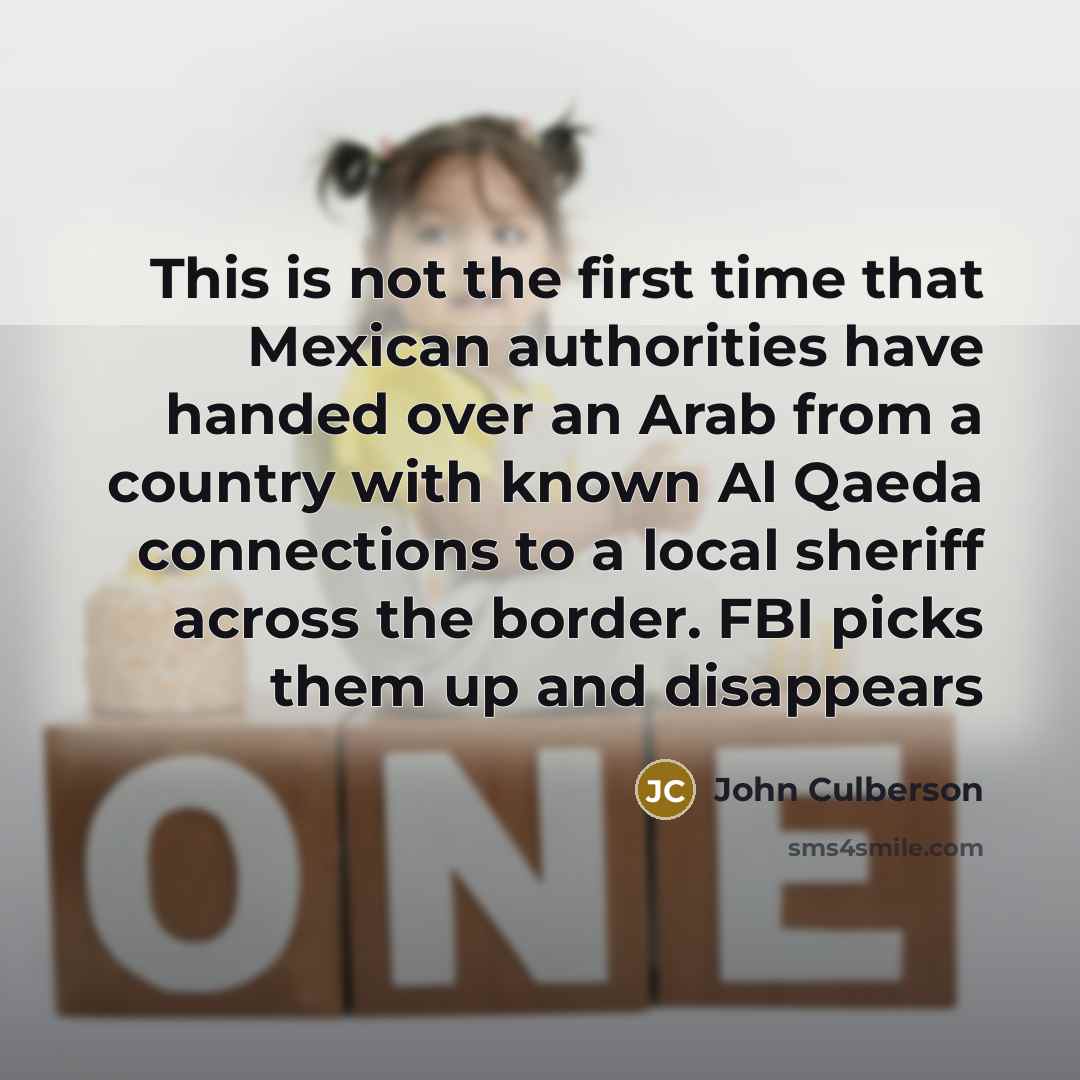 “This is not the first time that Mexican authorities have…” quote by John Culberson