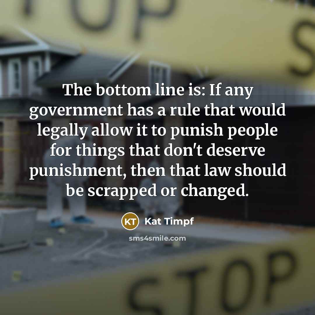 “The bottom line is: If any government has a rule…” quote by Kat Timpf