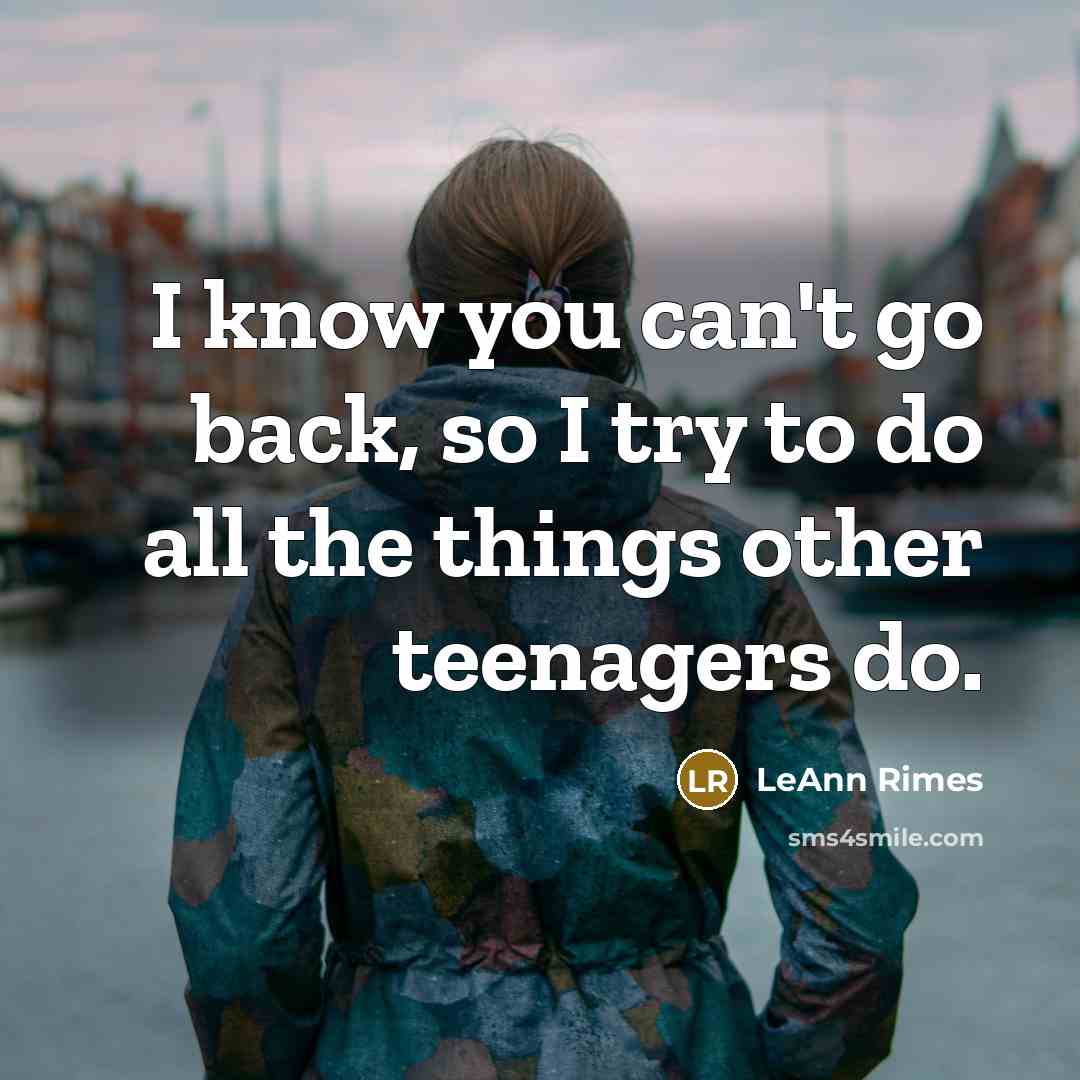 “I know you can't go back, so I try to…” quote by LeAnn Rimes