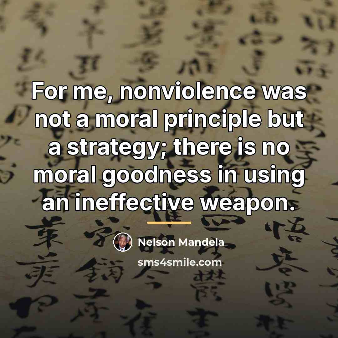 “For me, nonviolence was not a moral principle but a…” quote by Nelson Mandela