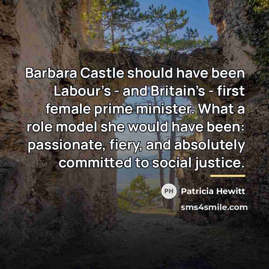 “Barbara Castle should have been Labour's - and Britain's -…” quote by Patricia Hewitt
