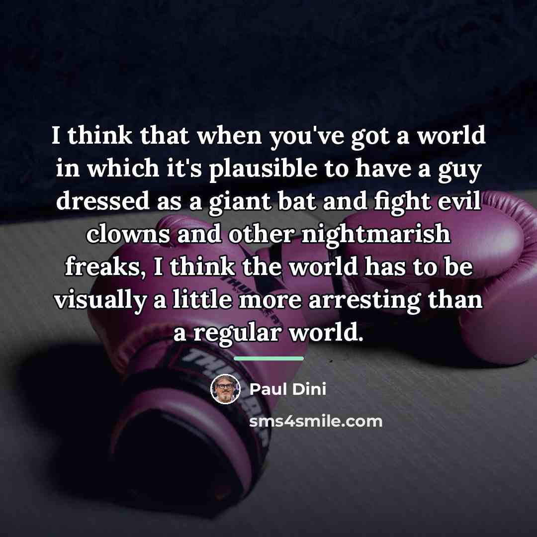 “I think that when you've got a world in which…” quote by Paul Dini