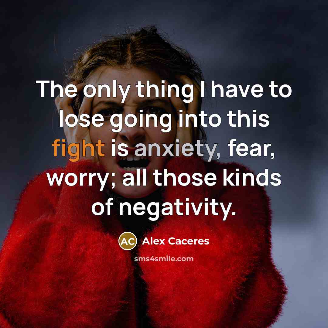 “The only thing I have to lose going into this…” quote by Alex Caceres