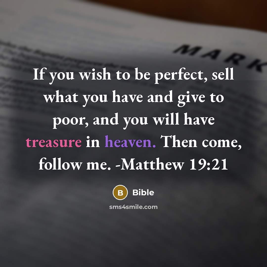 “If you wish to be perfect, sell what you have…” quote by Bible