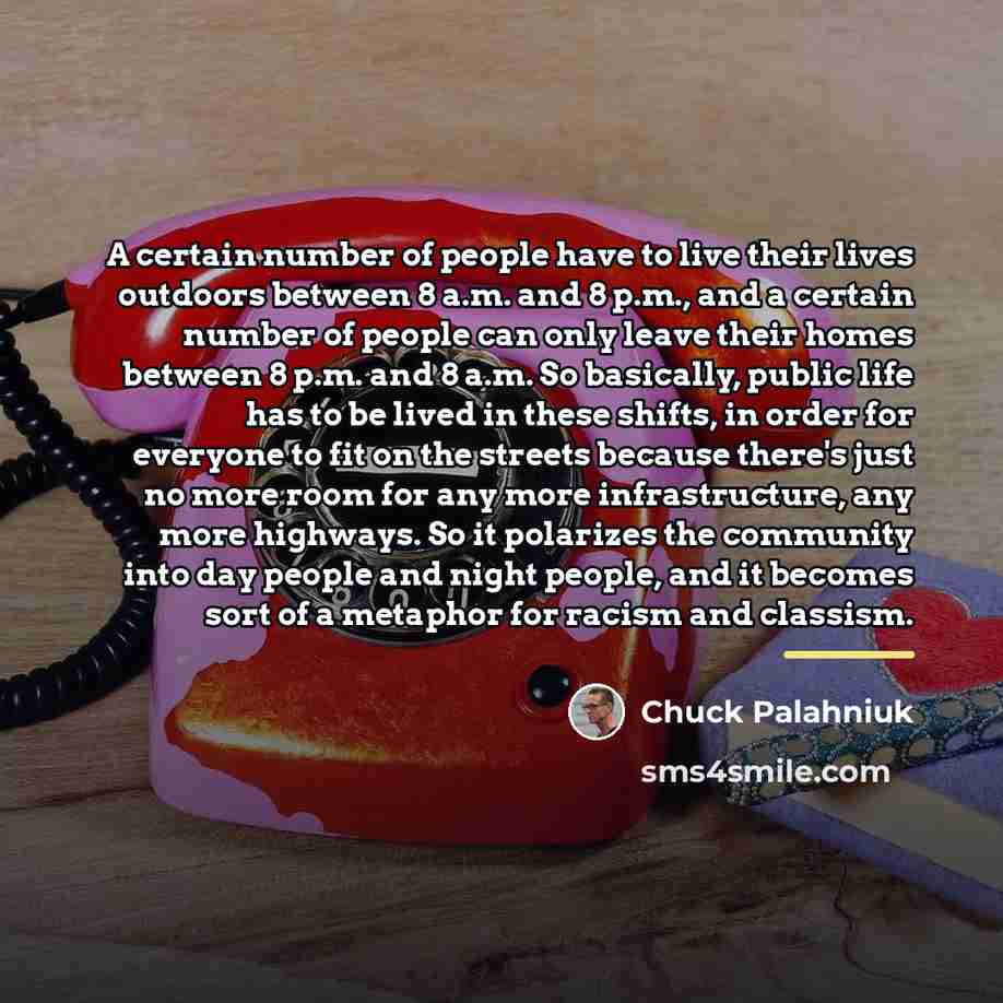 “A certain number of people have to live their lives…” quote by Chuck Palahniuk