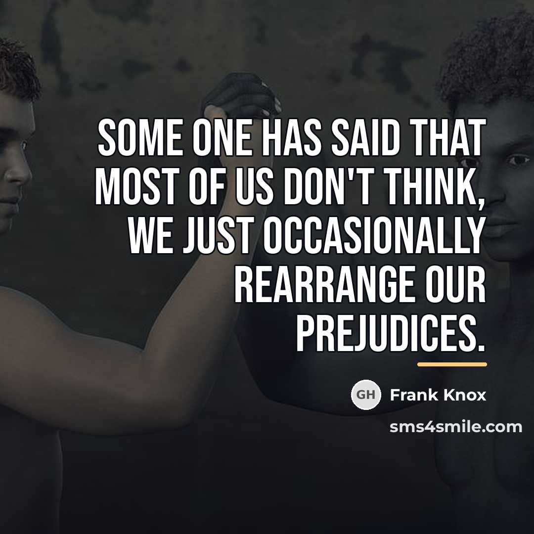 “Some one has said that most of us don't think,…” quote by Frank Knox
