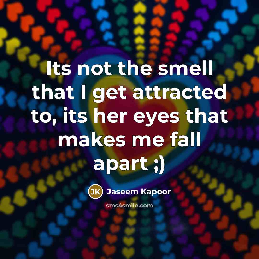 “Its not the smell that I get attracted to, its…” quote by Jaseem Kapoor