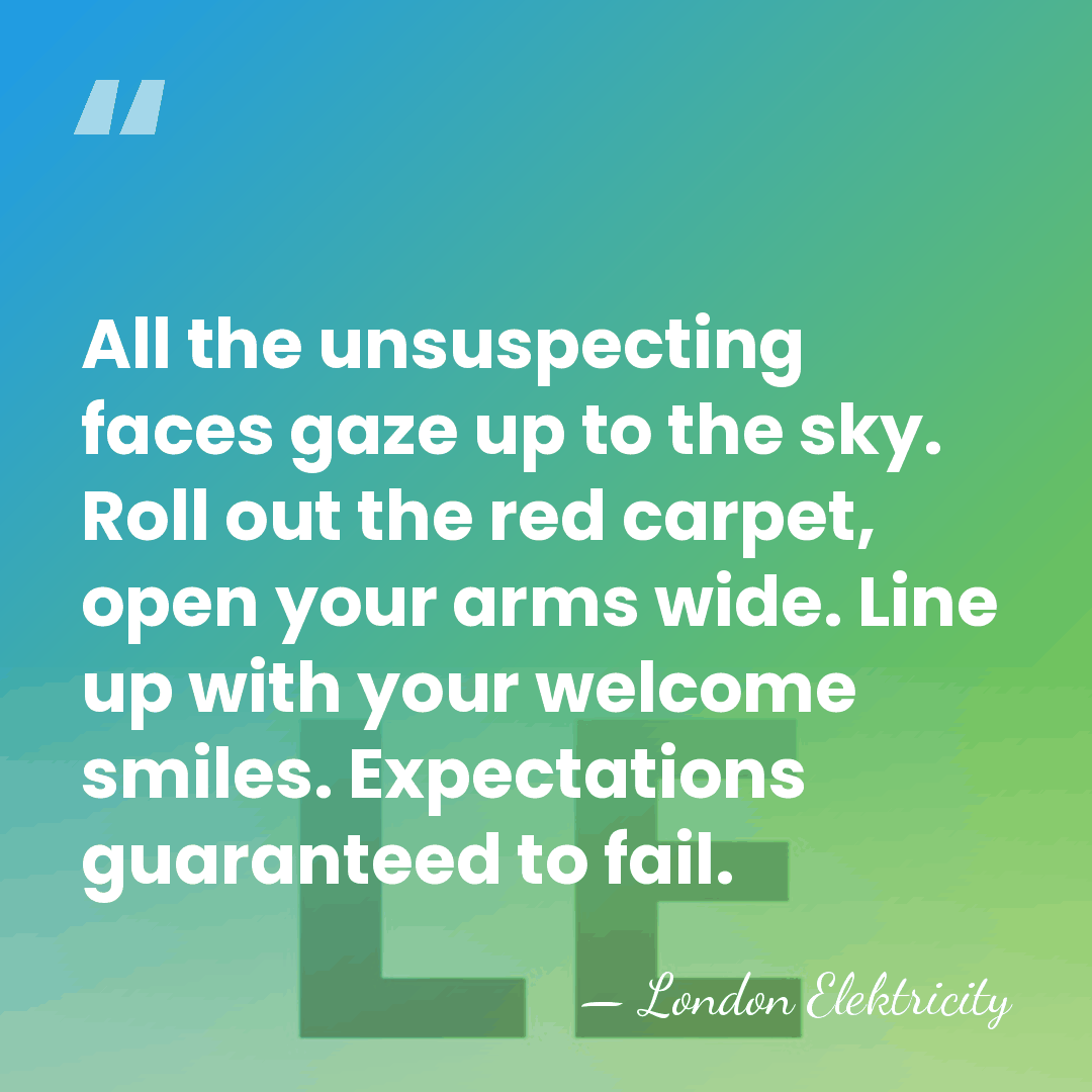 All the unsuspecting faces gaze up to the sky. Roll out the&hellip; - London Elektricity