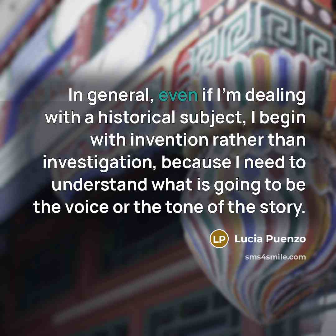 “In general, even if I'm dealing with a historical subject,…” quote by Lucia Puenzo