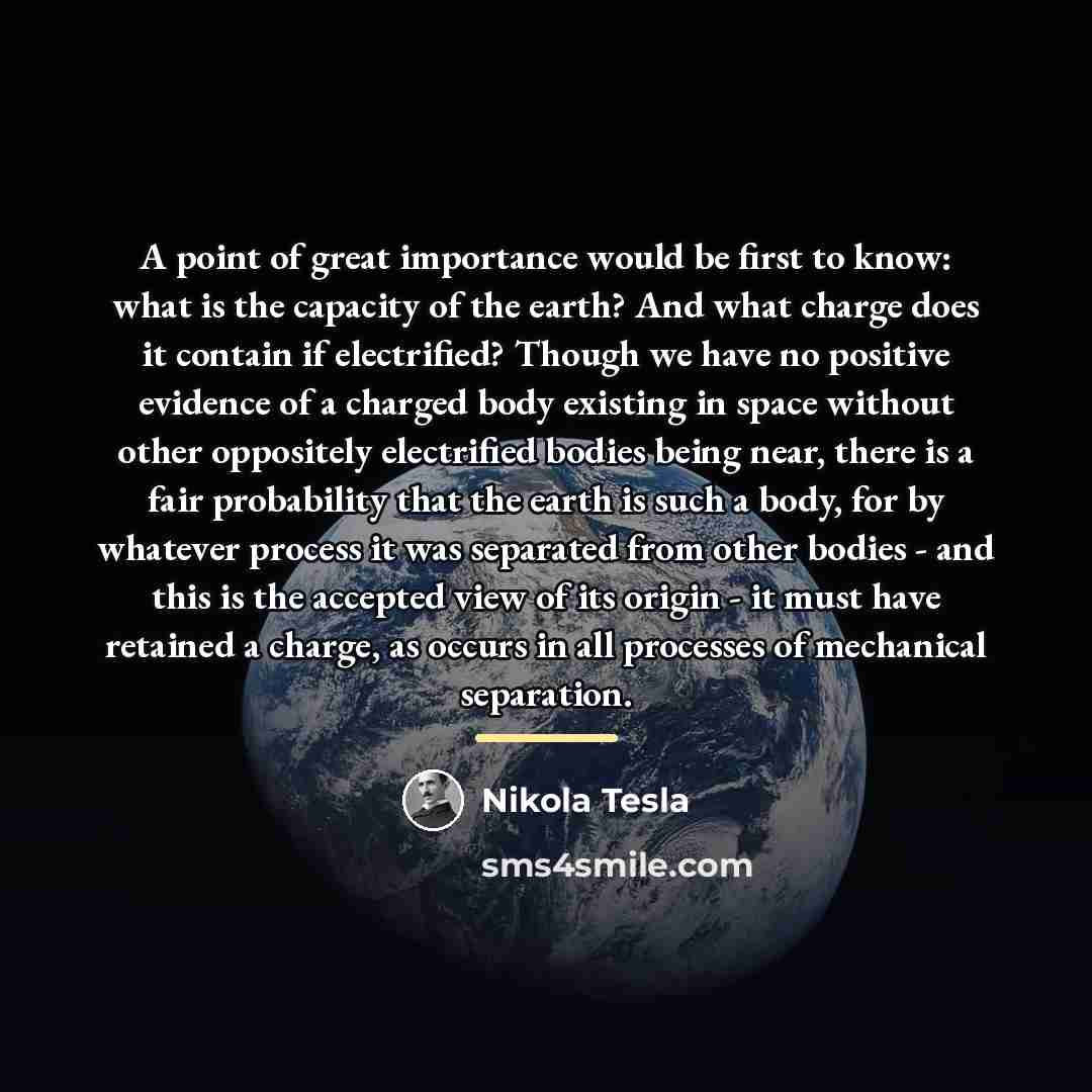 “A point of great importance would be first to know:…” quote by Nikola Tesla