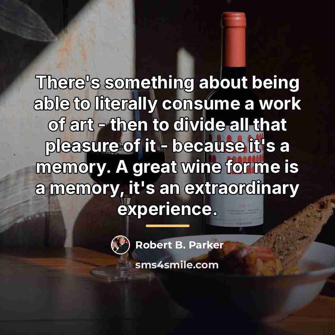 “There's something about being able to literally consume a work…” quote by Robert B. Parker
