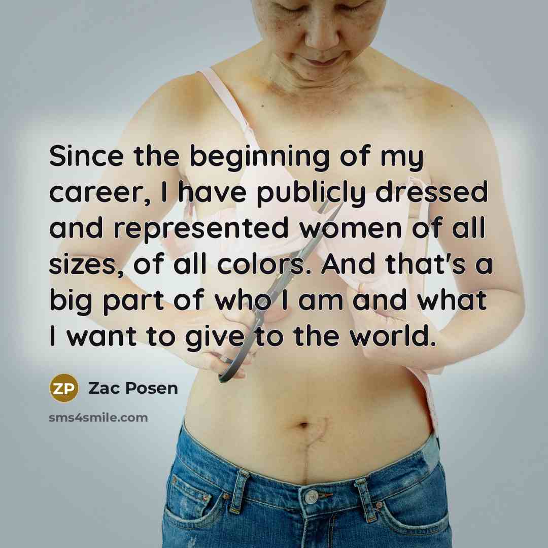 “Since the beginning of my career, I have publicly dressed…” quote by Zac Posen