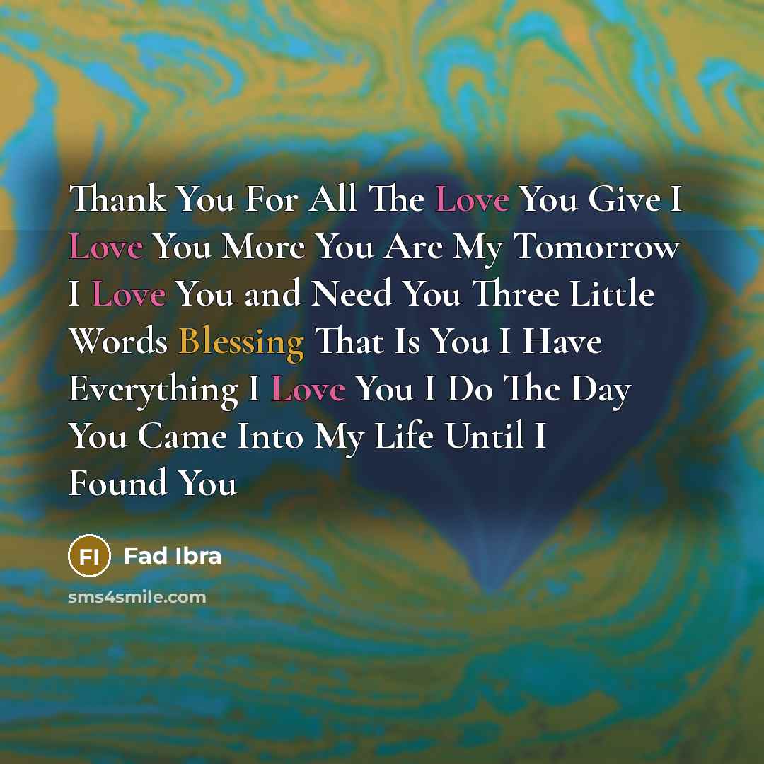 “Thank You For All The Love You Give I Love…” quote by Fad Ibra