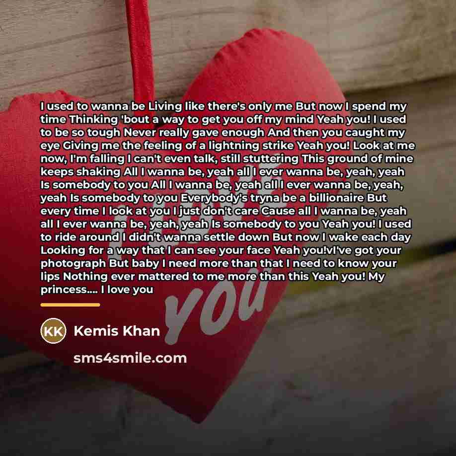 “I used to wanna be Living like there's only me…” quote by Kemis Khan
