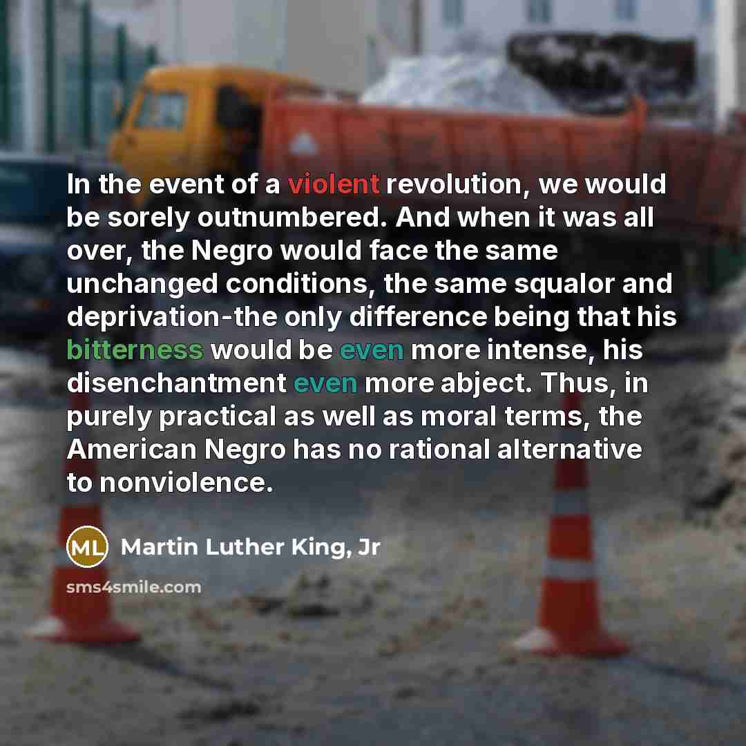 “In the event of a violent revolution, we would be…” quote by Martin Luther King, Jr