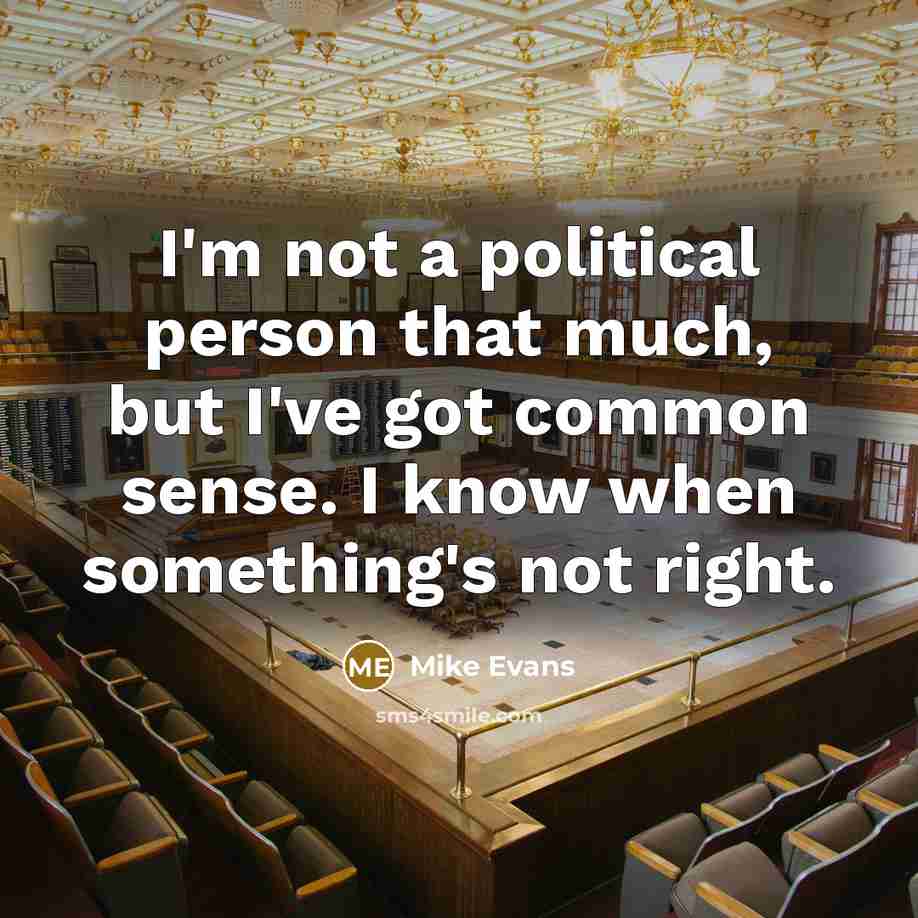 “I'm not a political person that much, but I've got…” quote by Mike Evans