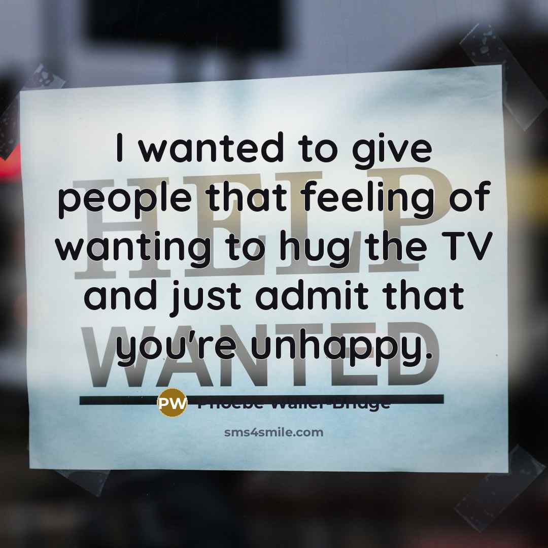 “I wanted to give people that feeling of wanting to…” quote by Phoebe Waller-Bridge