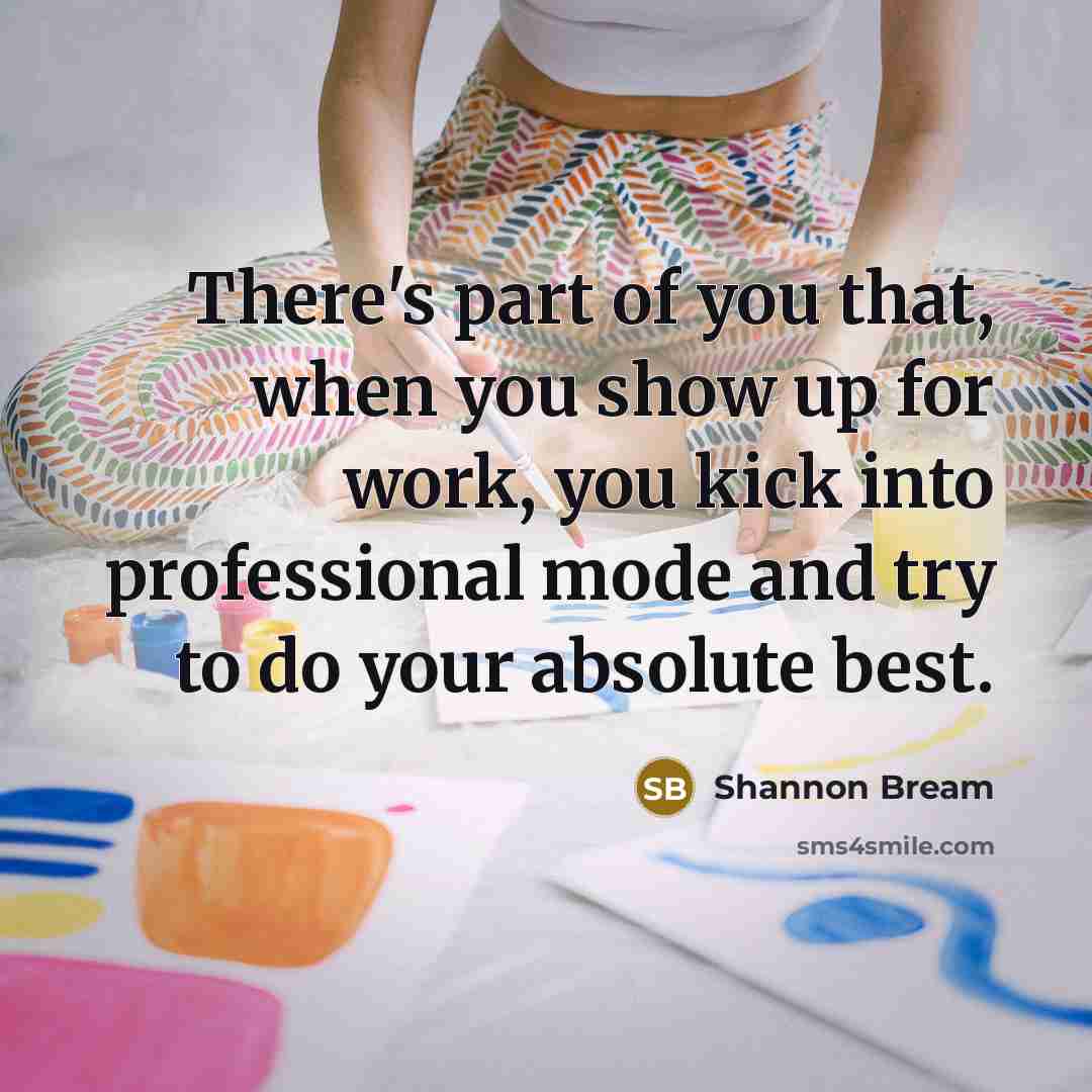 “There's part of you that, when you show up for…” quote by Shannon Bream
