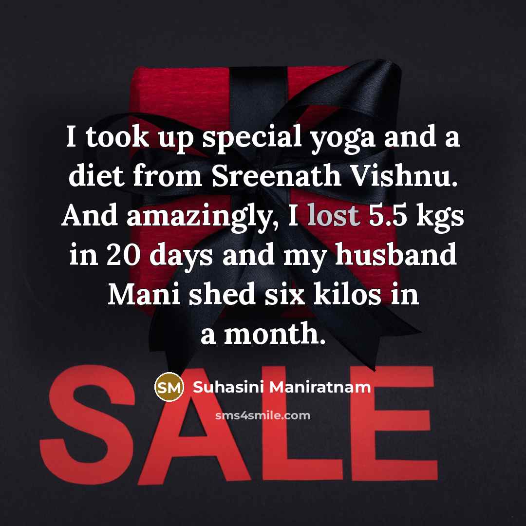 “I took up special yoga and a diet from Sreenath…” quote by Suhasini Maniratnam