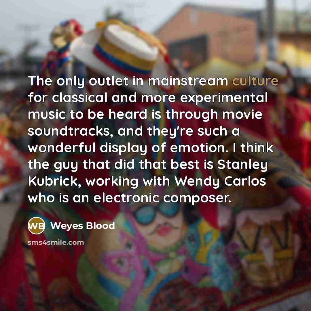 “The only outlet in mainstream culture for classical and more…” quote by Weyes Blood
