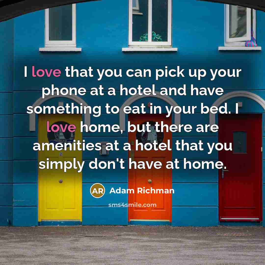 “I love that you can pick up your phone at…” quote by Adam Richman