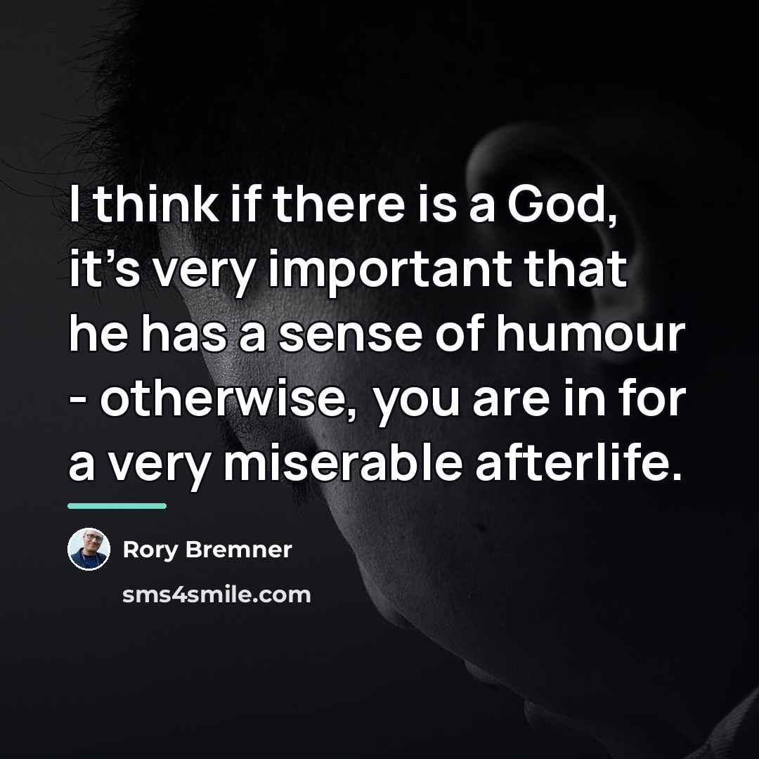 “I think if there is a God, it's very important…” quote by Rory Bremner